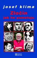 Zločin jak ho pamatuju - Josef Klíma (2018, pevná vazba)