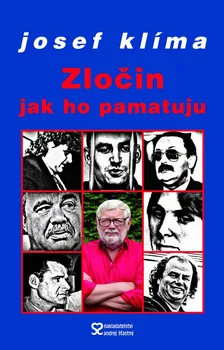 kniha Zločin jak ho pamatuju - Josef Klíma (2018, pevná vazba)