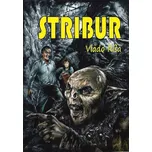 Stribur - Vlado Ríša (2019, brožovaná)