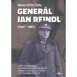 Generál Jan Reindl (1902-1981) - Milan…