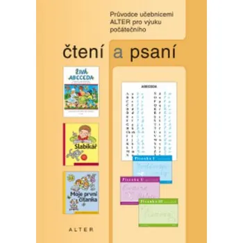 Kniha Průvodce učebnicemi Alter pro výuku počátečního čtení a psaní - Hana Staudková, Radka Wildová