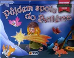 Půjdem spolu do Betléma -…