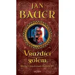 Vraždící golem - Jan Bauer (2020, pevná…
