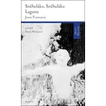 Sněhuláku, sněhuláku/Laguna - Janet…