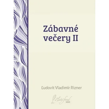 Kniha Zábavné večery II - Ľudovít Rizner (E-Kniha)