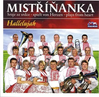 Česká hudba Halellujah - Mistříňanka [CD]