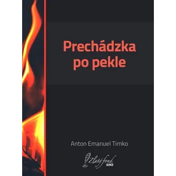 Kniha Prechádzka po pekle - Anton Emanuel Timko (E-Kniha)