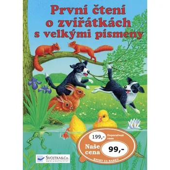 První čtění První čtení o zvířátkách s velkými písmeny - Svojtka & Co. (2014)