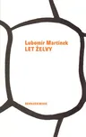 Let želvy - Lubomír Martínek (2013,…