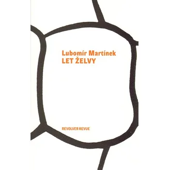 Let želvy - Lubomír Martínek (2013, brožovaná)