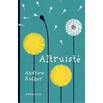 Altruisté - Ridker Andrew (2020, pevná…