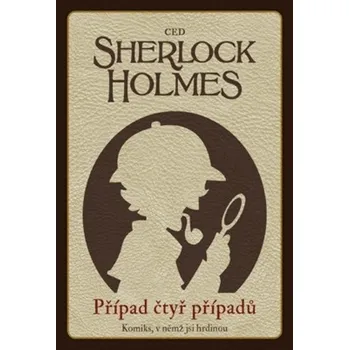 Sherlock Holmes: Případ čtyř případů - Rexport (2019, pevná)