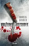 Vražedný rozsudek - Andreas Gruber…