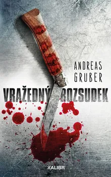 Vražedný rozsudek - Andreas Gruber (2020, pevná bez přebalu lesklá)