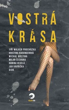 Vostrá krása - Crew (2019, brožovaná bez přebalu lesklá)