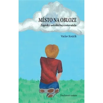Město na obloze - Václav Krejčík