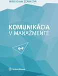 Komunikácia v manažmente - Miroslava…