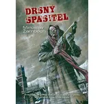 Drsný spasitel - Miroslav Žamboch…