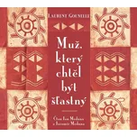 Muž, který chtěl být šťastný – Laurent…