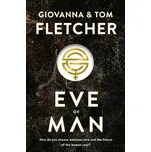 Eve of Man - Tom Fletcher (2019,…
