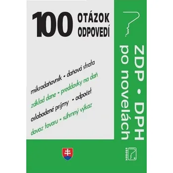 ZDP, DPH po novelách: mikrodaňovník, daňová strata, základ dane, preddavky na daň, oslbodené príjmy. Kniha