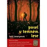 Posel v temném lese - Lois Lowry (2020,…
