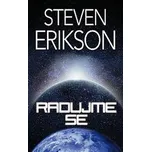 Radujme se - Steven Erikson (2020,…