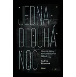 Jedna dlouhá noc: Obecné dějiny…