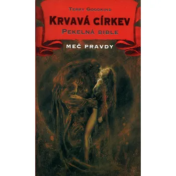 Krvavá církev: Pekelná bible - Terry Goodkind (1999, brožovaná)