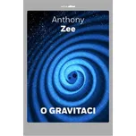 O gravitaci: Stručné pojednání o…