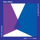 Nová Syntéza - Blue Effect [2CD]