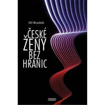 České ženy bez hranic - Jiří Boudník…