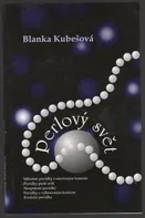 Perlový svět - Blanka Kubešová (1996, brožovaná)