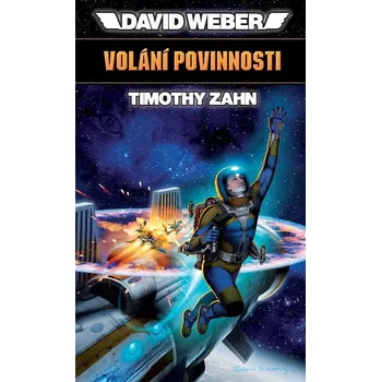 Volání povinnosti - David Weber, Timothy Zahn (2017, brožovaná)