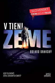 Cizojazyčná kniha V tieni Zeme - Roland Oravský (2018, pevná s přebalem lesklá)