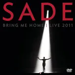 Bring Me Home: Live 2011 - Sade [CD +…