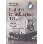 Poslední let Wellingtonu T2624 - Marian…