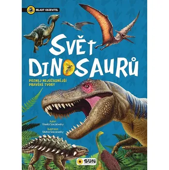 Bystrá hlava Svět dinosaurů Mladý objevitel