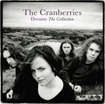 Dreams: The Collection - The Cranberries