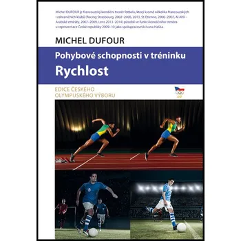 Recenze Pohybové schopnosti v tréninku: Rychlost - Michel Dufour