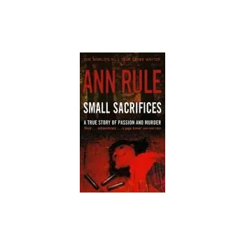 Cizí jazyk Small Sacrifices - Rule, Ann