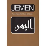 Jemen - Charif Bahbouh, René Kopecký (2018, brožovaná)