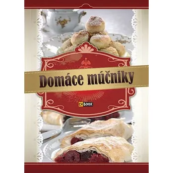 Domáce múčniky - Ilona Horváthová