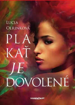 Cizojazyčná kniha Plakať je dovolené - Lucia Olrinková (2019, pevná bez přebalu lesklá)