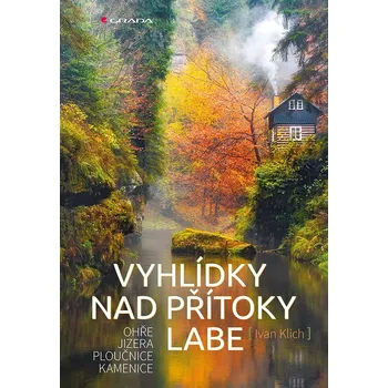 Vyhlídky nad přítoky Labe - Ivan Klich (E-Kniha)