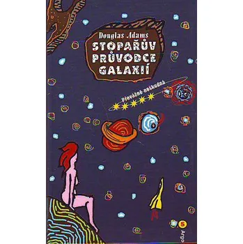 Stopařův průvodce Galaxií 5: Převážně neškodná - Douglas Adams (2008, brožovaná)