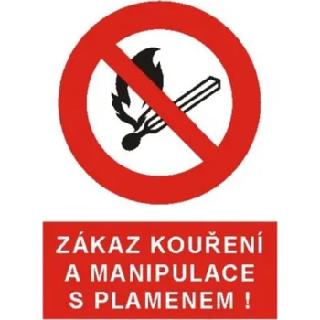 Bezpečnostní značky Zákaz kouření a manipulace s plamenem A4 plast