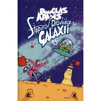Stopařův průvodce po Galaxii - Douglas…