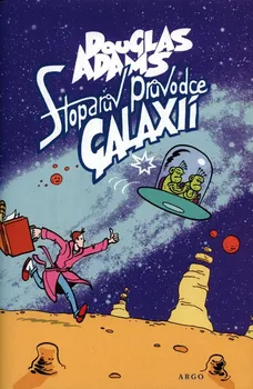 Stopařův průvodce po Galaxii - Douglas Adams (2015, pevná s přebalem)
