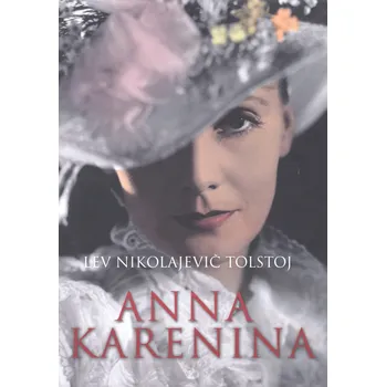 Recenze Anna Karenina - Lev Nikolajevič Tolstoj (2008, pevná s přebalem matná)